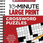 Brain Games 10 Minute Large Print Crossword Puzzles Spiral Bound